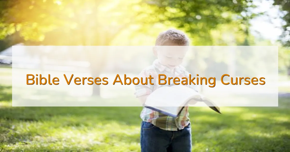 Bible Verses About Breaking Curses