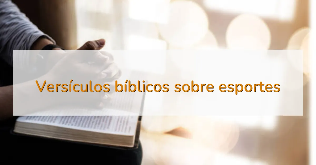 Versículos bíblicos sobre esportes