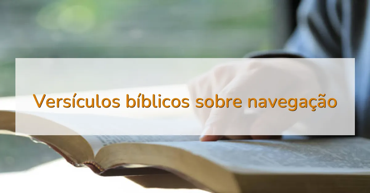 Versículos bíblicos sobre navegação