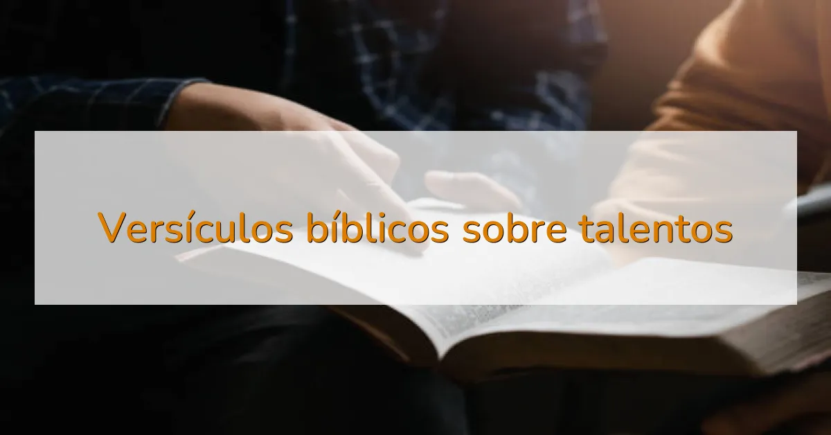 Versículos bíblicos sobre talentos
