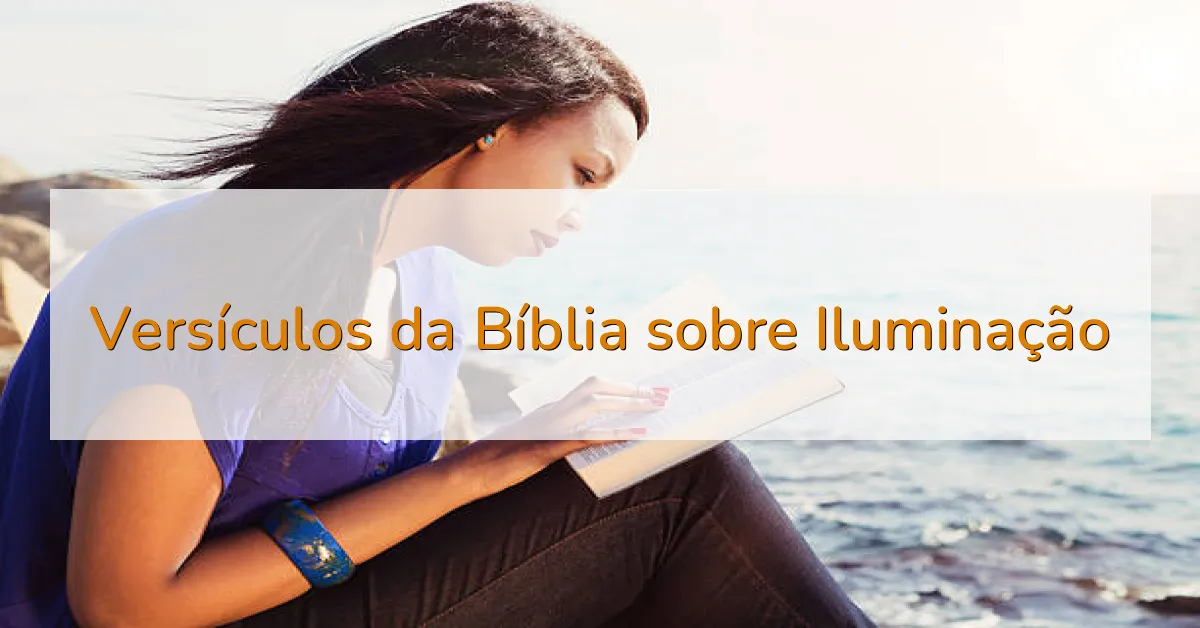 Versículos da Bíblia sobre Iluminação