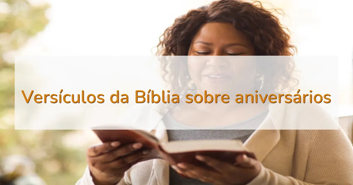 Versículos da Bíblia sobre aniversários