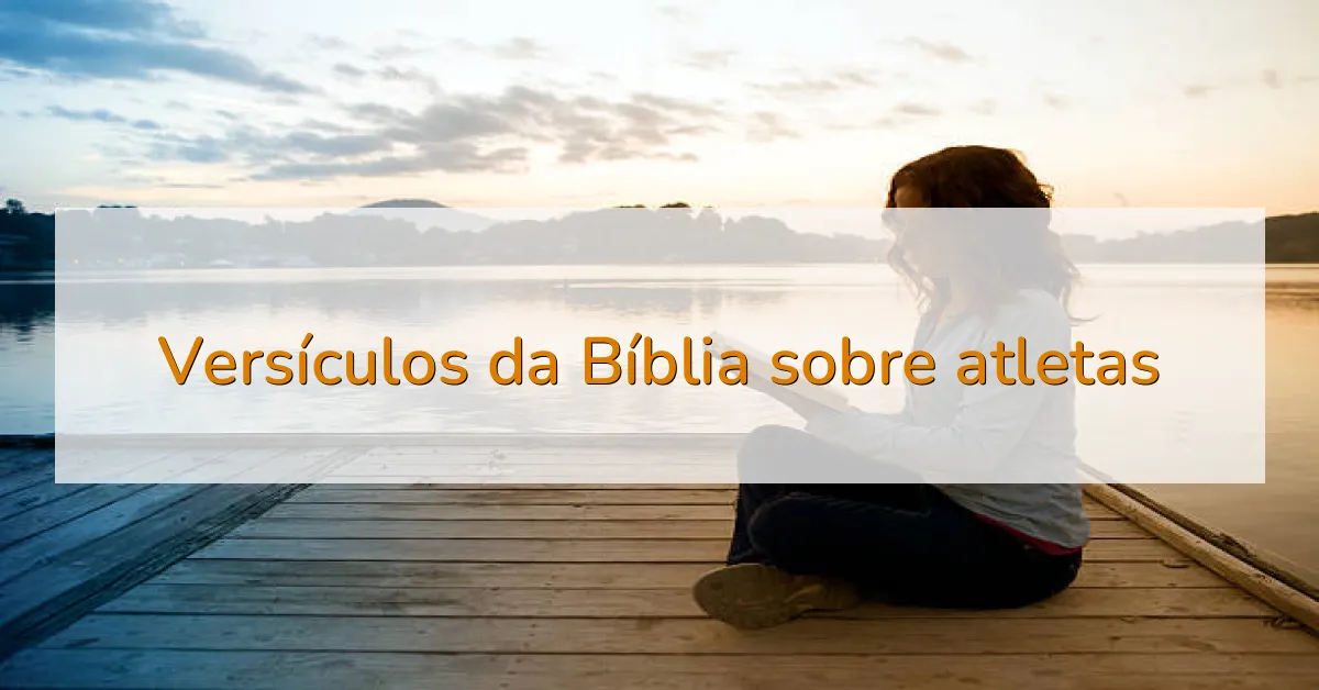 Versículos da Bíblia sobre atletas