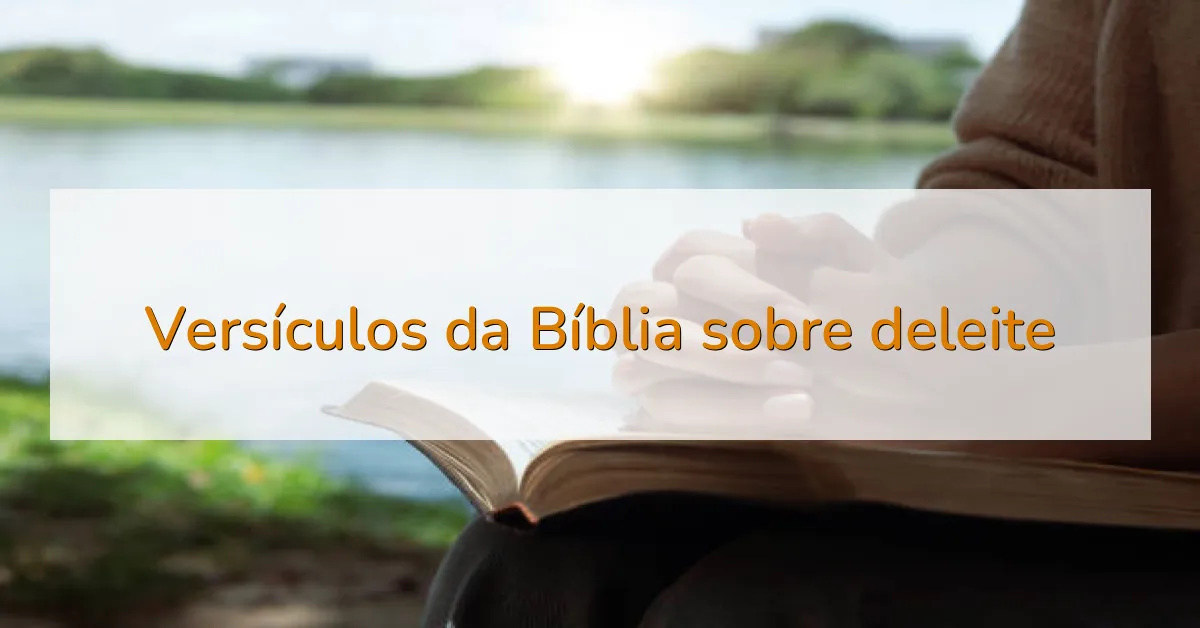 Versículos da Bíblia sobre deleite