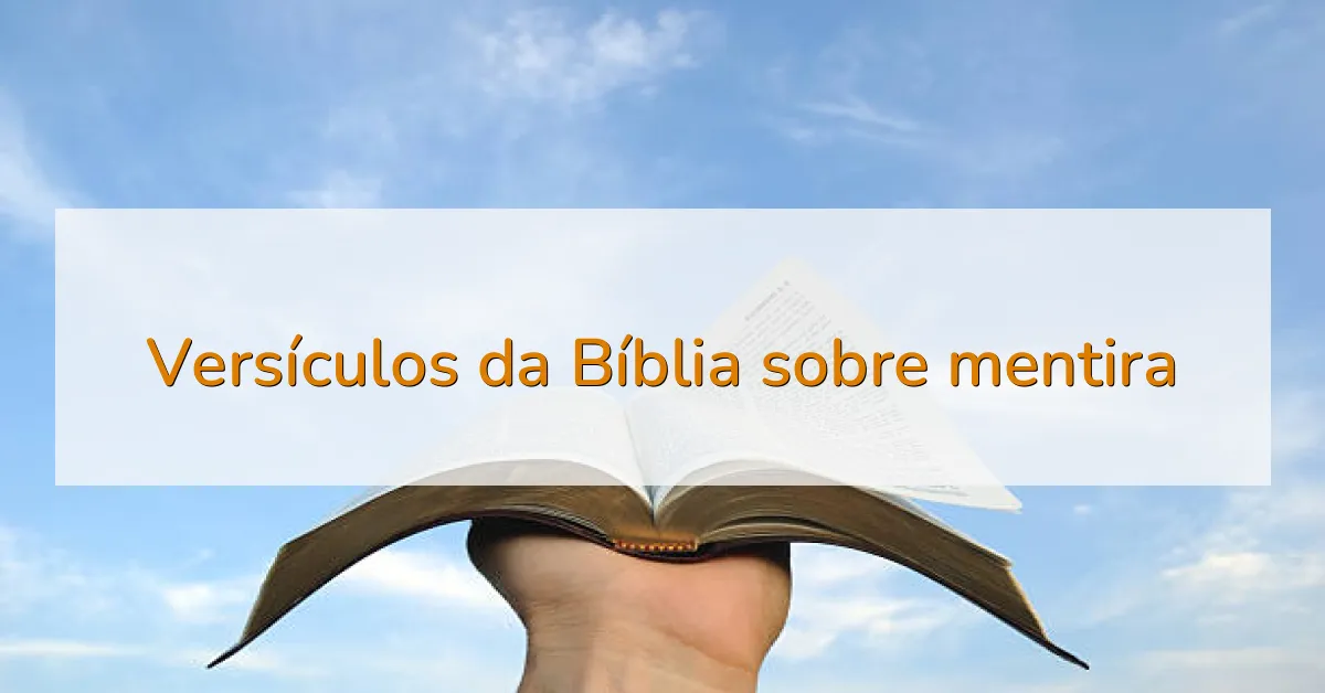 Versículos da Bíblia sobre mentira