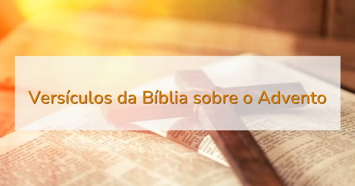 Versículos da Bíblia sobre o Advento
