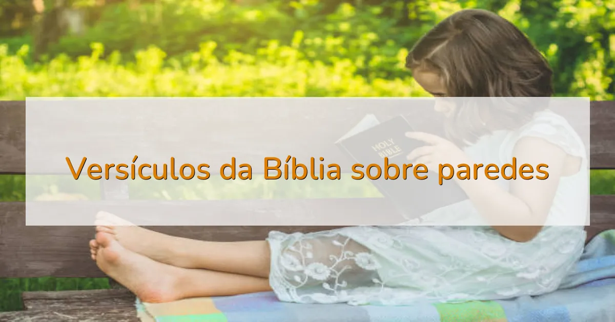 Versículos da Bíblia sobre paredes