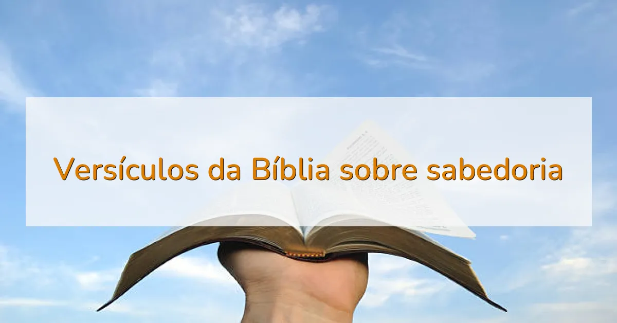 Versículos da Bíblia sobre sabedoria