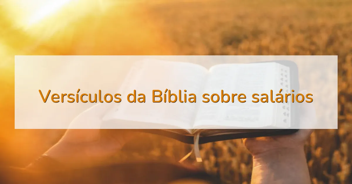 Versículos da Bíblia sobre salários