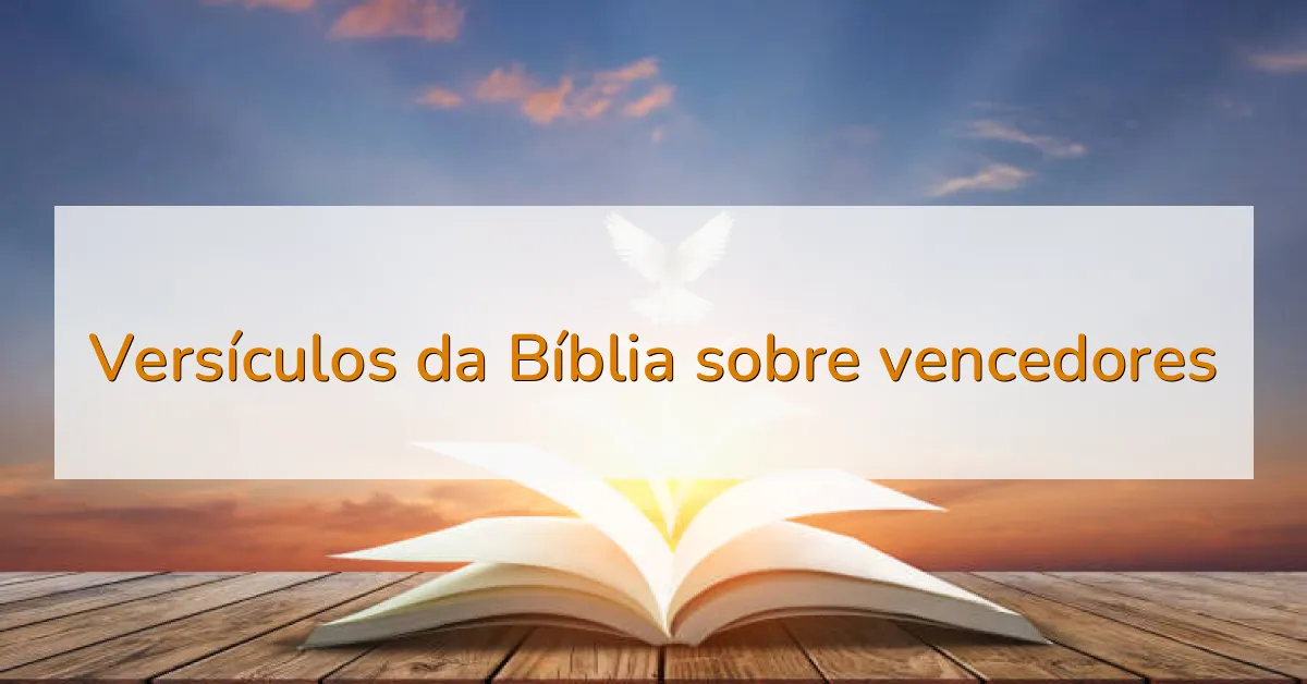 Versículos da Bíblia sobre vencedores