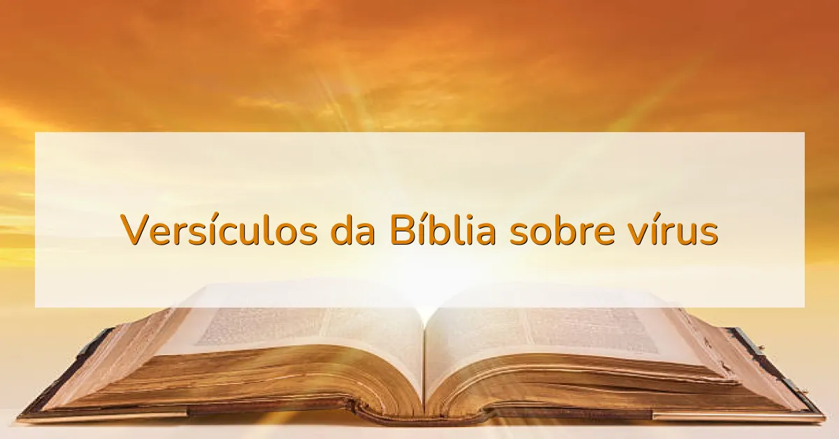 Versículos da Bíblia sobre vírus